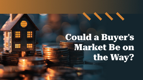 Could a Buyer’s Market Be on the Way?